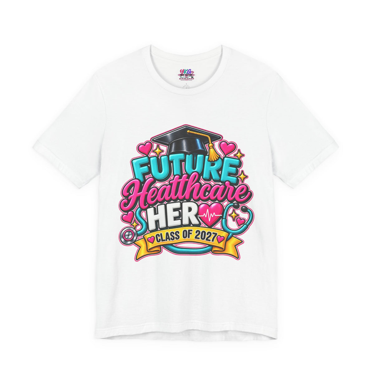 Future Healthcare Hero T-Shirt — "Future Healthcare Sher" Class of 2027 Graduation Tee