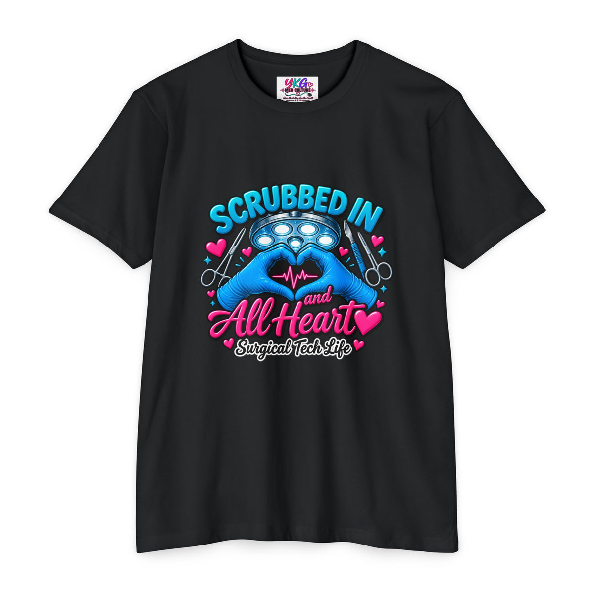 Scrubbed In and All Heart Surgical Tech T-Shirt