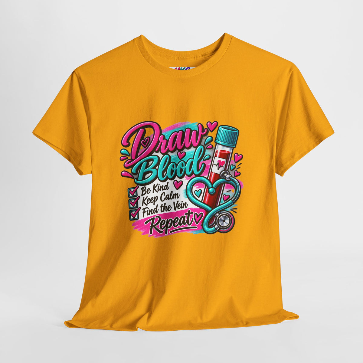 Draw Blood Nurse T-Shirt — Cute Medical Phlebotomy Tee (“Draw Blood: Be Kind, Keep Calm, Find the Vein, Repeat”)