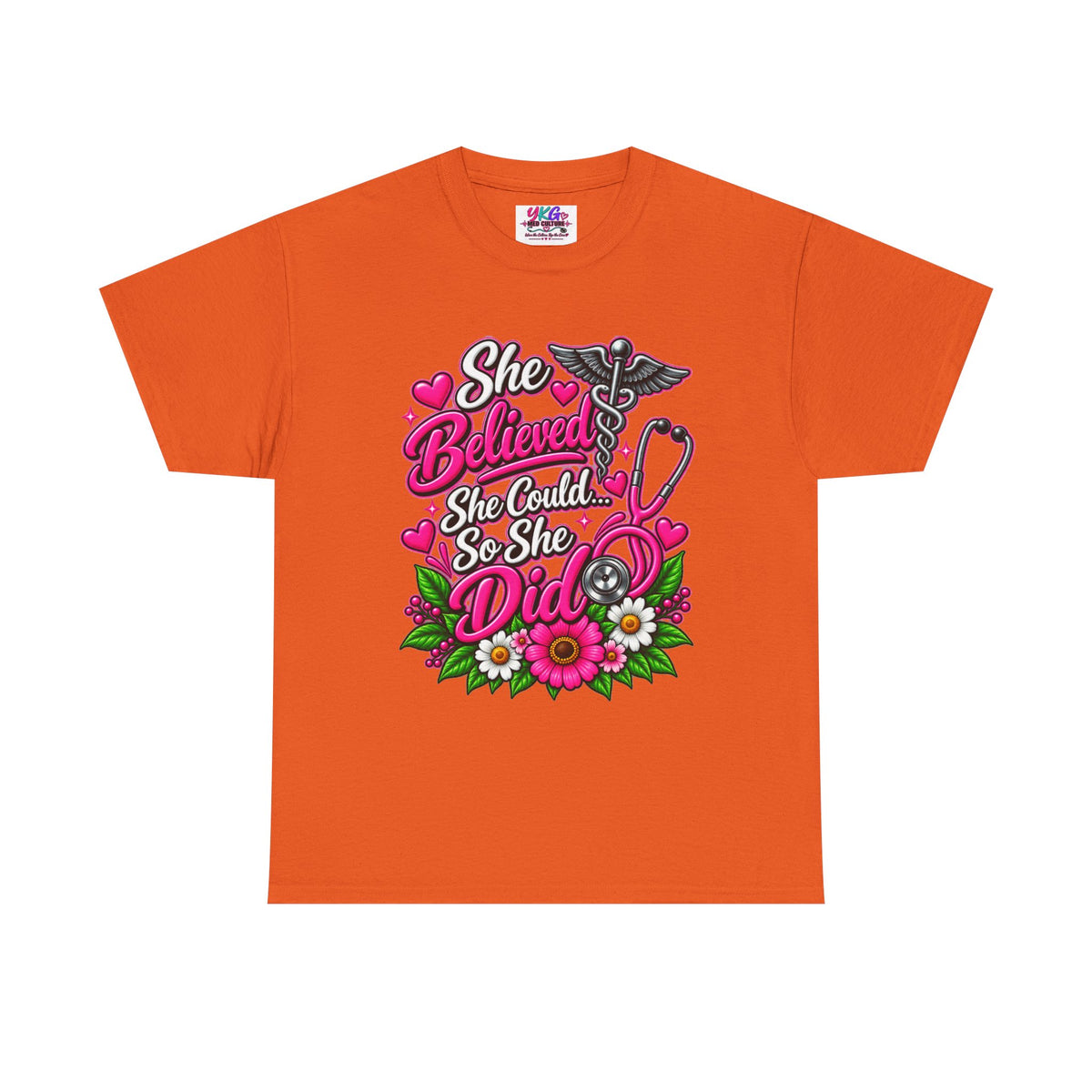 She Believed She Could So She Did Nurse Tee — Inspirational Nursing T‑Shirt