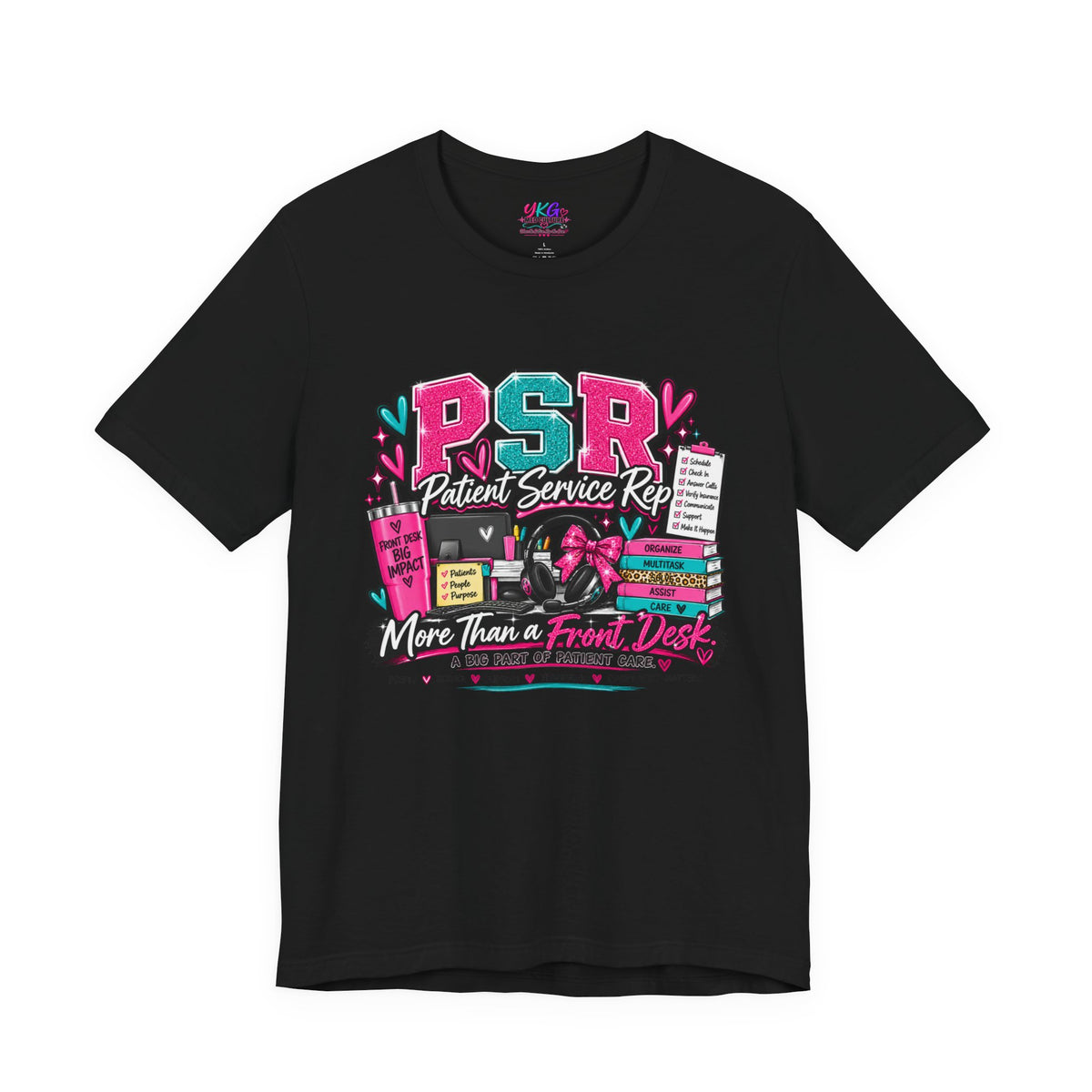 Patient Service Rep T‑Shirt — "More Than a Front Desk" Medical Receptionist Tee