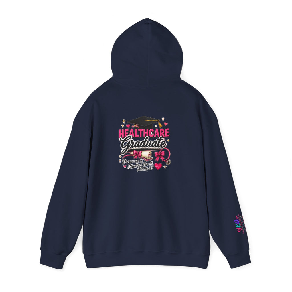 Healthcare Graduate Hoodie | Proud Healthcare Graduate Gift