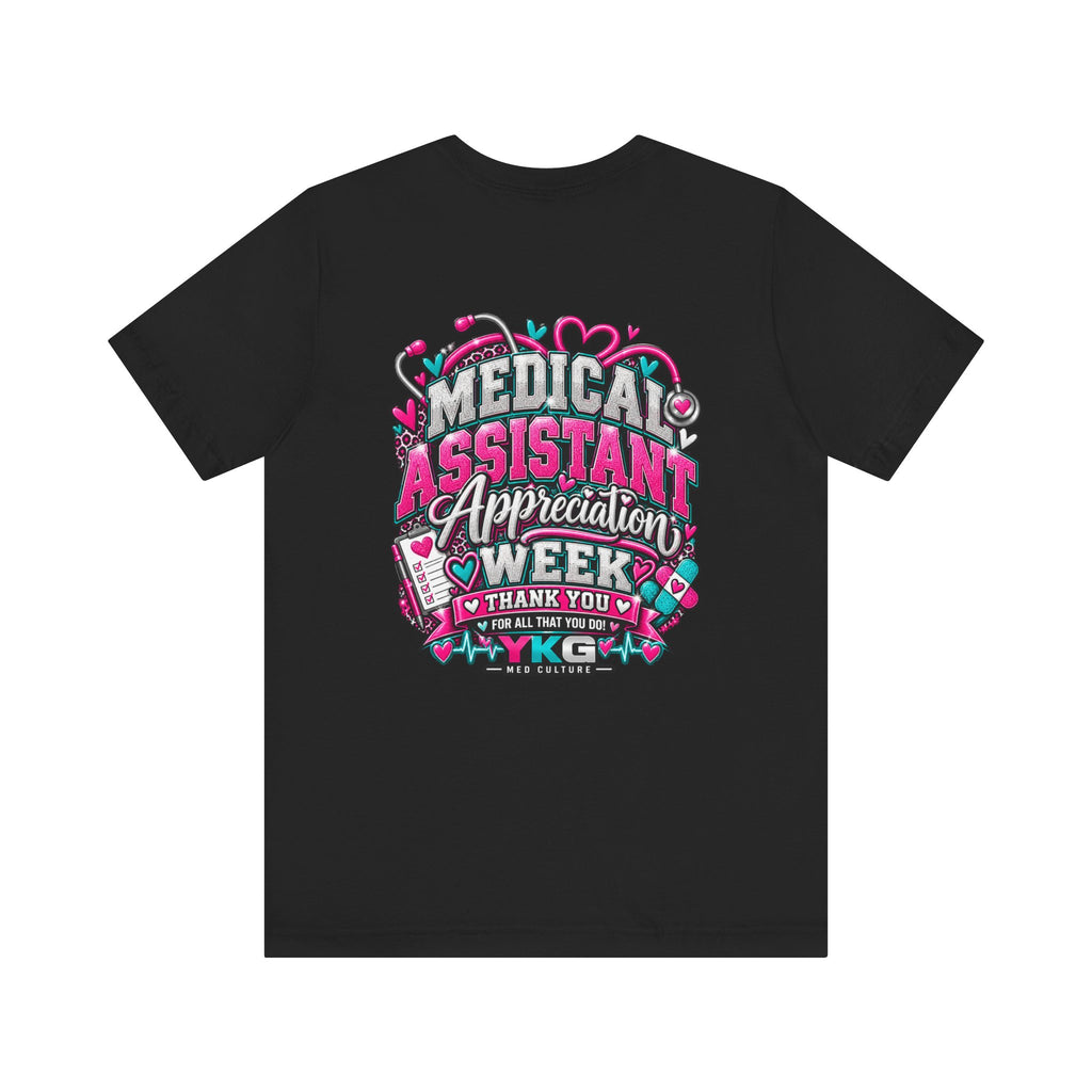Medical Assistant Appreciation Week T‑Shirt — Thank You Medical Assistant Graphic Tee