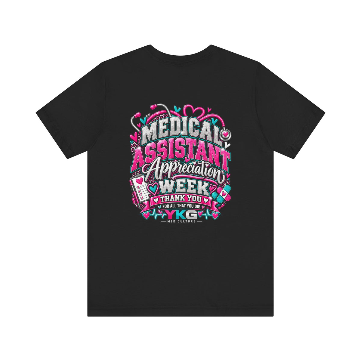 Medical Assistant Appreciation Week T‑Shirt — Thank You Medical Assistant Graphic Tee