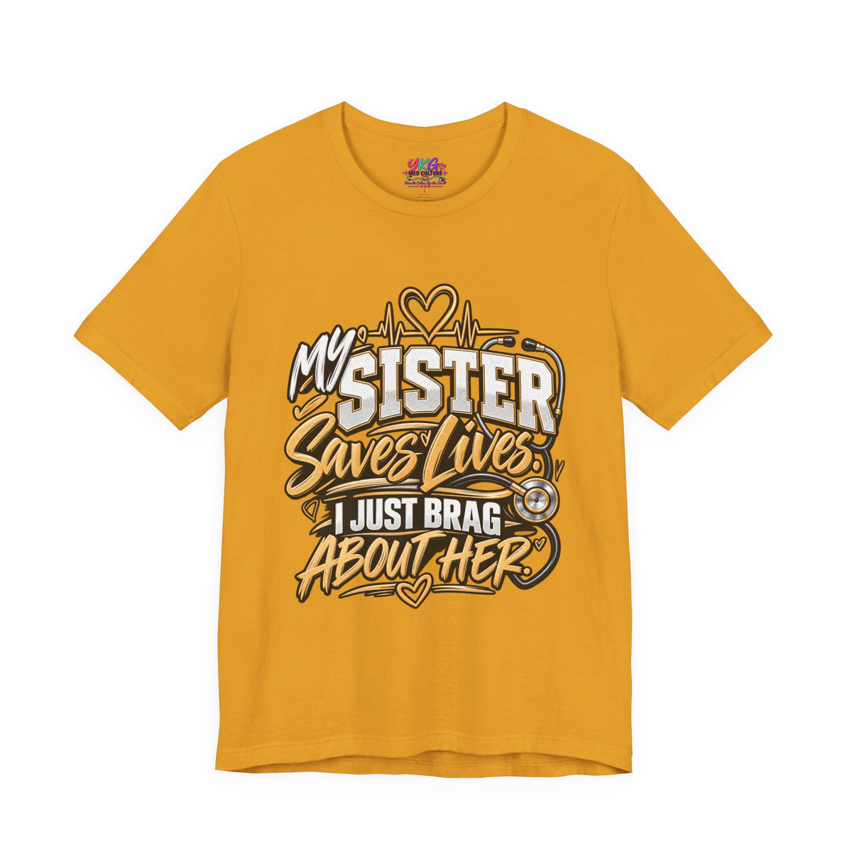My Sister Saves Lives Nurse Tribute T-Shirt – I Just Brag About Her