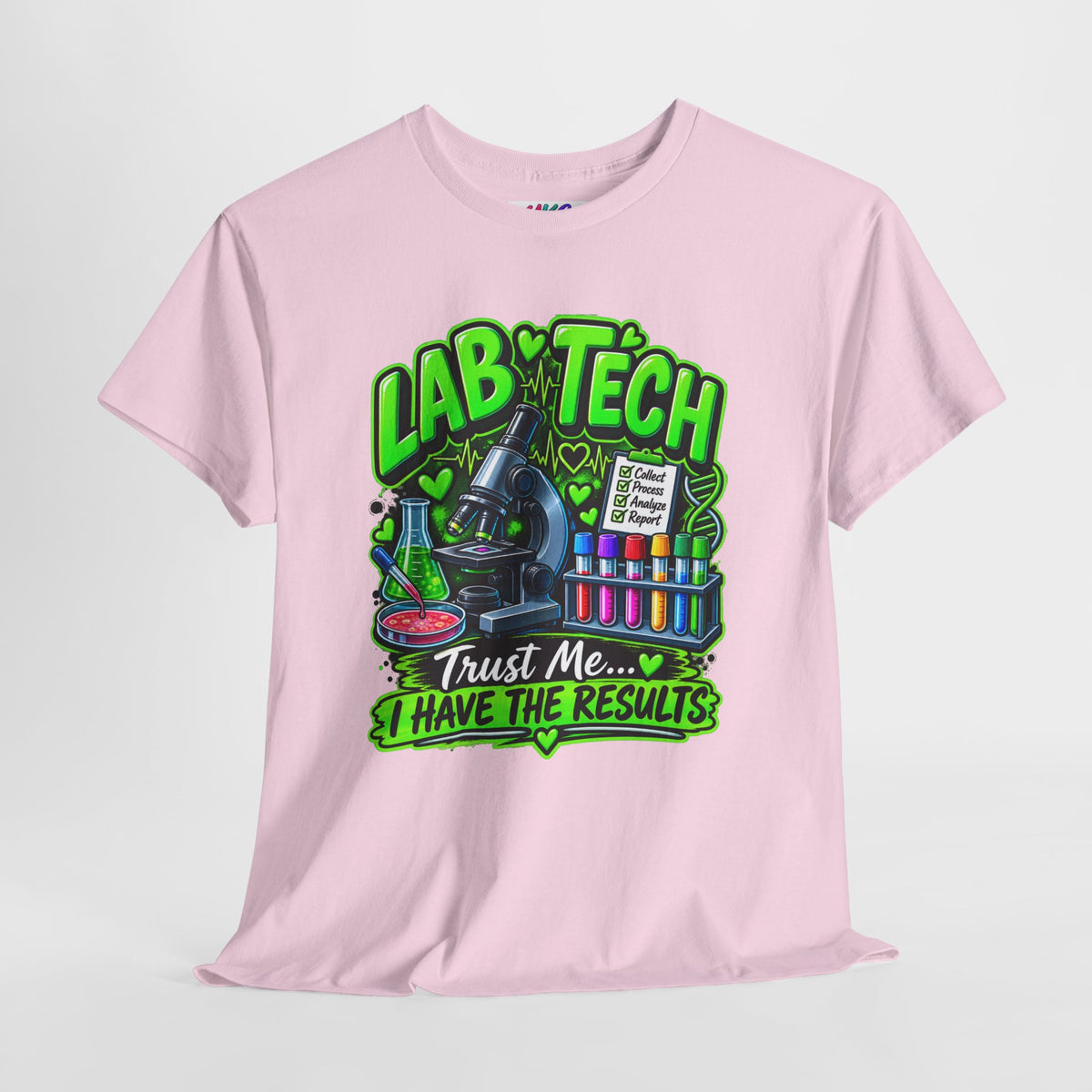 Lab Tech T-Shirt — "Trust Me... I Have The Results" Science Graphic Tee