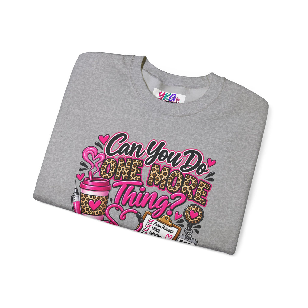 “Can You Do One More Thing? Is Basically My Job Description” Crewneck Sweatshirt