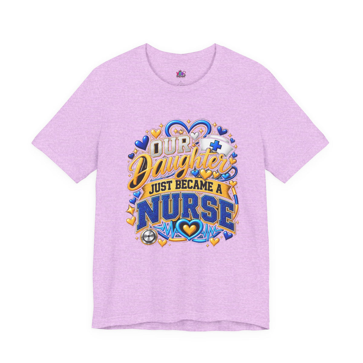 Daughter Just Became a Nurse T-Shirt — Proud Nursing Graduate Gift Tee
