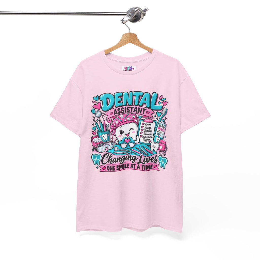 Dental Assistant T-Shirt — "Changing Lives One Smile at a Time"