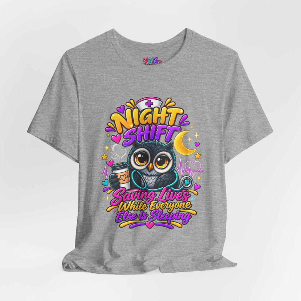 Night Shift Nurse T‑Shirt – "Night Shift: Saving Lives While Everyone Else Is Dreaming"