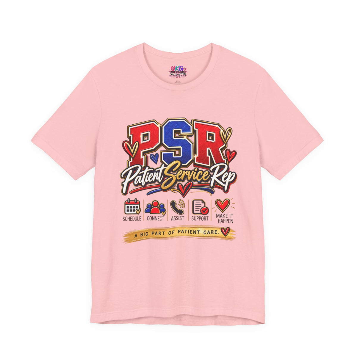 Patient Service Rep (PSR) T-Shirt – Proud Patient Service Representative Tee