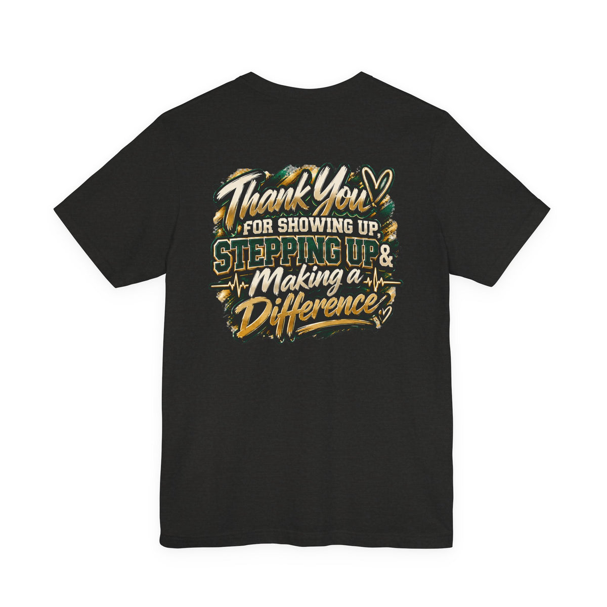 MA Squad 'Built Different' T‑Shirt — Thank You For Showing Up Graphic Tee
