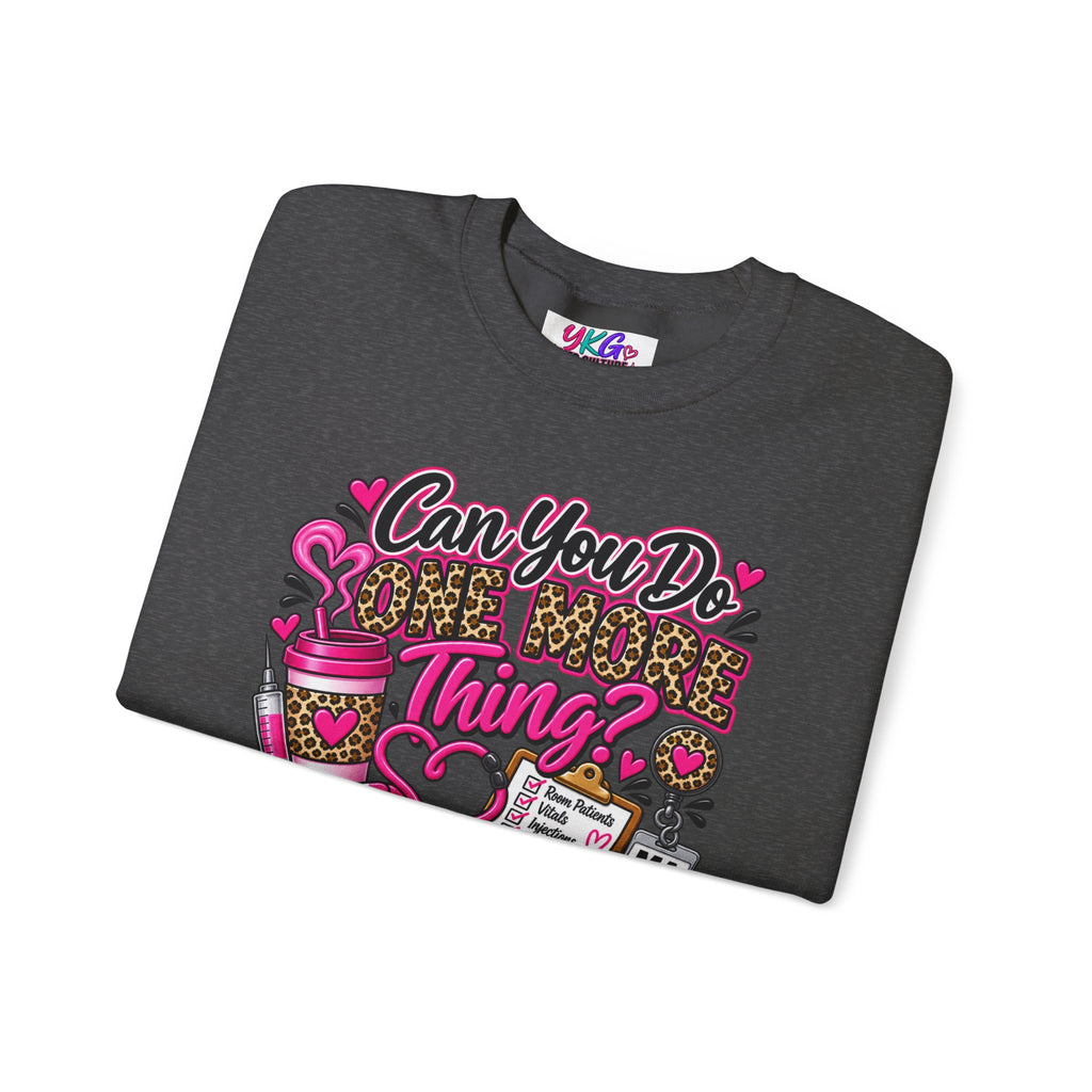 “Can You Do One More Thing? Is Basically My Job Description” Crewneck Sweatshirt