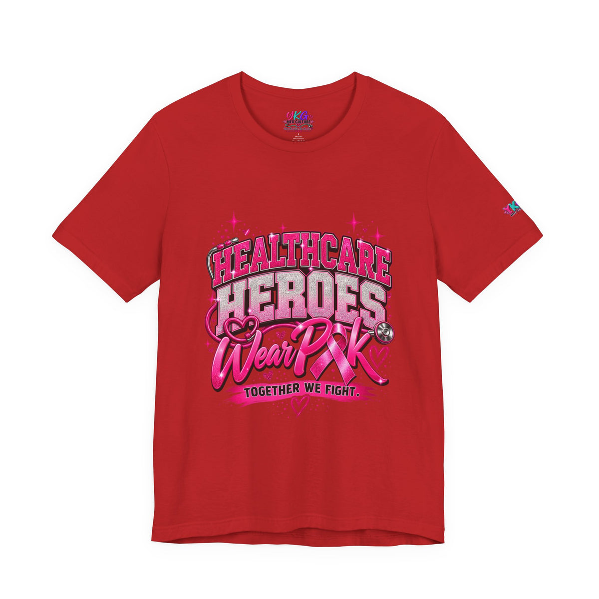 Breast Cancer Awareness Tee — "Healthcare Heroes Wear Pink" Support Ribbon Shirt