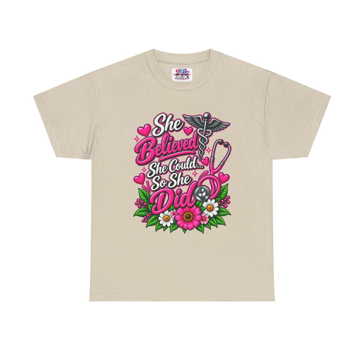 She Believed She Could So She Did Nurse Tee — Inspirational Nursing T‑Shirt