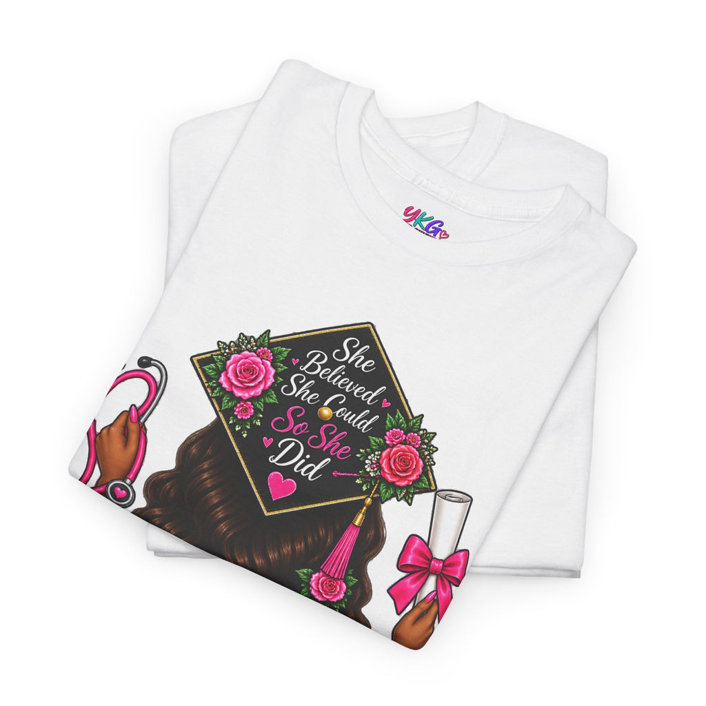 Nurse Grad T-Shirt — "Behind Every Great Nurse" Tribute Tee
