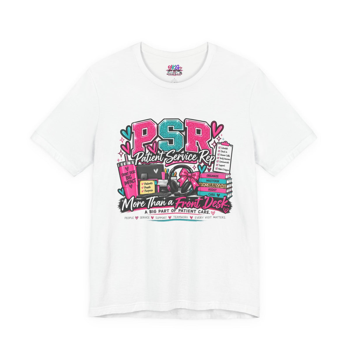 Patient Service Rep T‑Shirt — "More Than a Front Desk" Medical Receptionist Tee