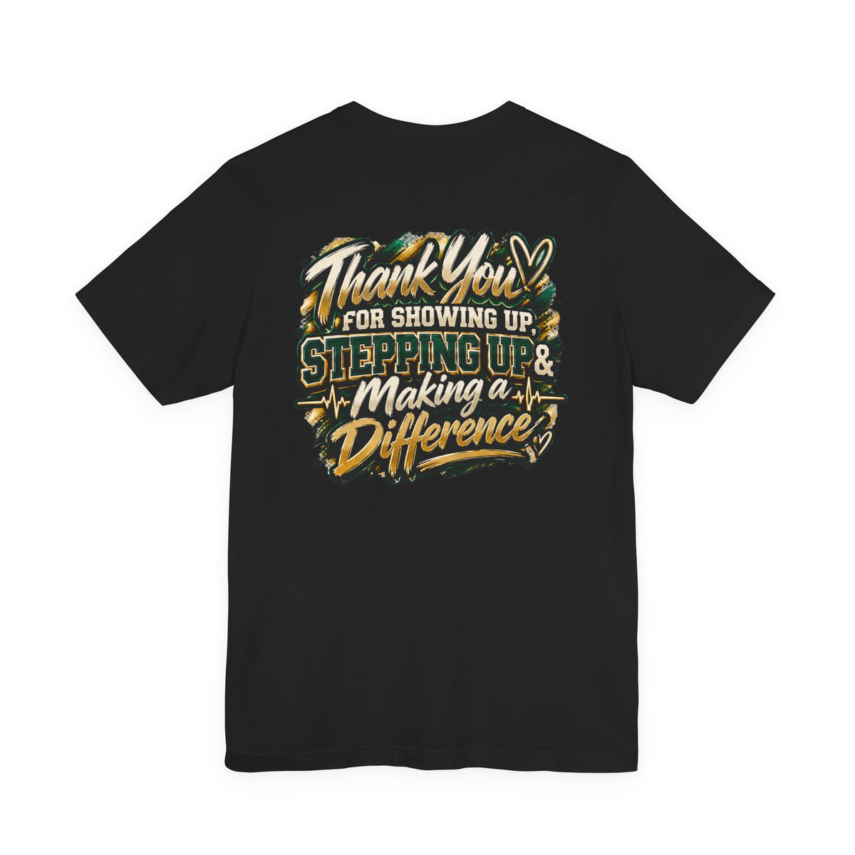 MA Squad 'Built Different' T‑Shirt — Thank You For Showing Up Graphic Tee