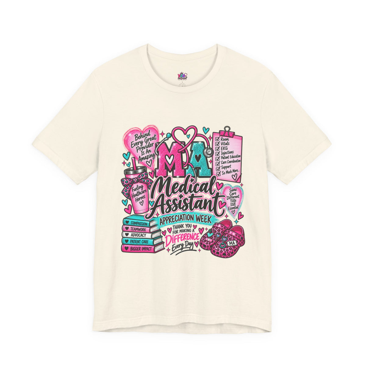 Medical Assistant Appreciation Week T-Shirt — Cute Pink & Teal Hearts Design