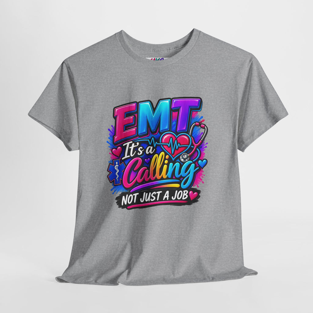 EMT T-Shirt — “It’s a Calling, Not Just a Job” Colorful EMS Tee