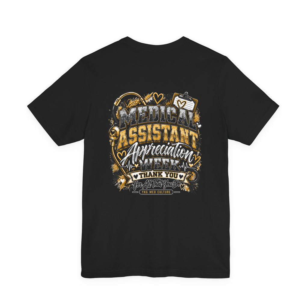 Medical Assistant Appreciation Week T‑Shirt