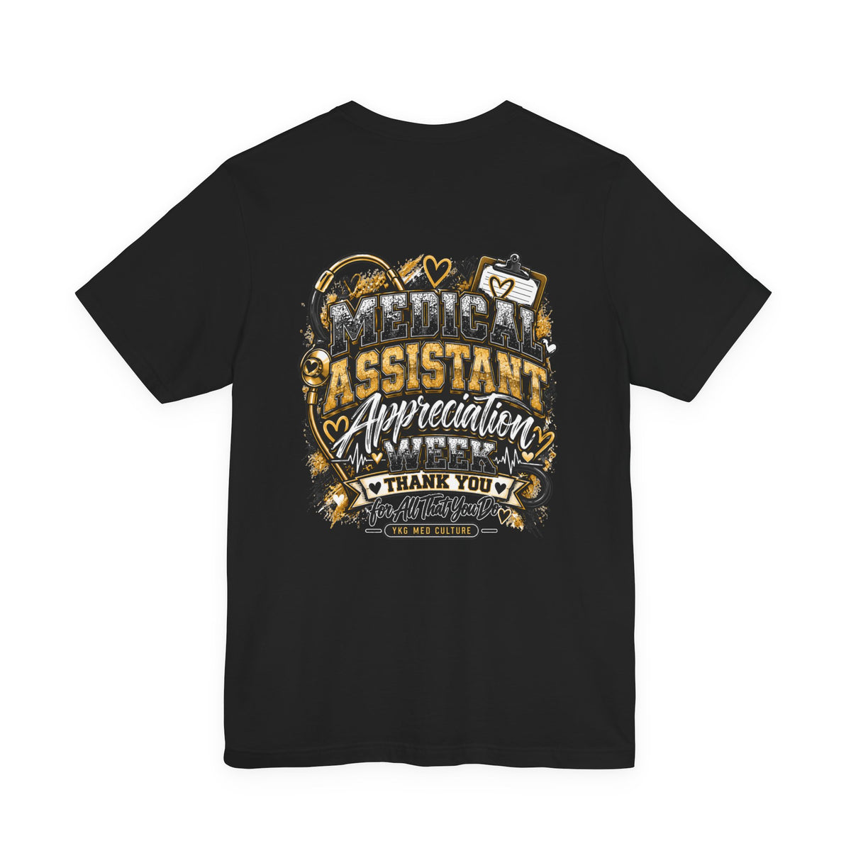 Medical Assistant Appreciation Week T‑Shirt