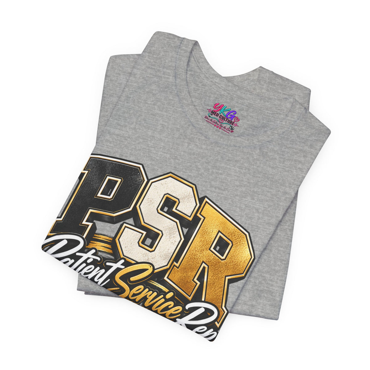 PSR Patient Service Rep T-Shirt — Medical Office Staff Pride Tee