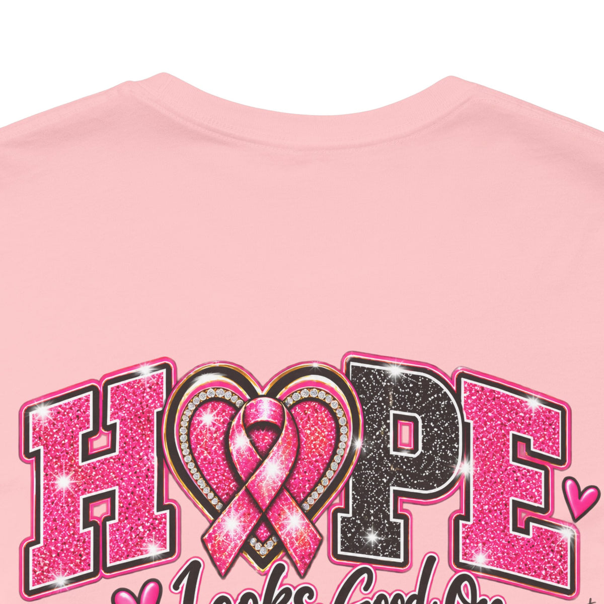 Hope Looks Good On Healthcare Workers T-Shirt — Breast Cancer Awareness Healthcare Tee