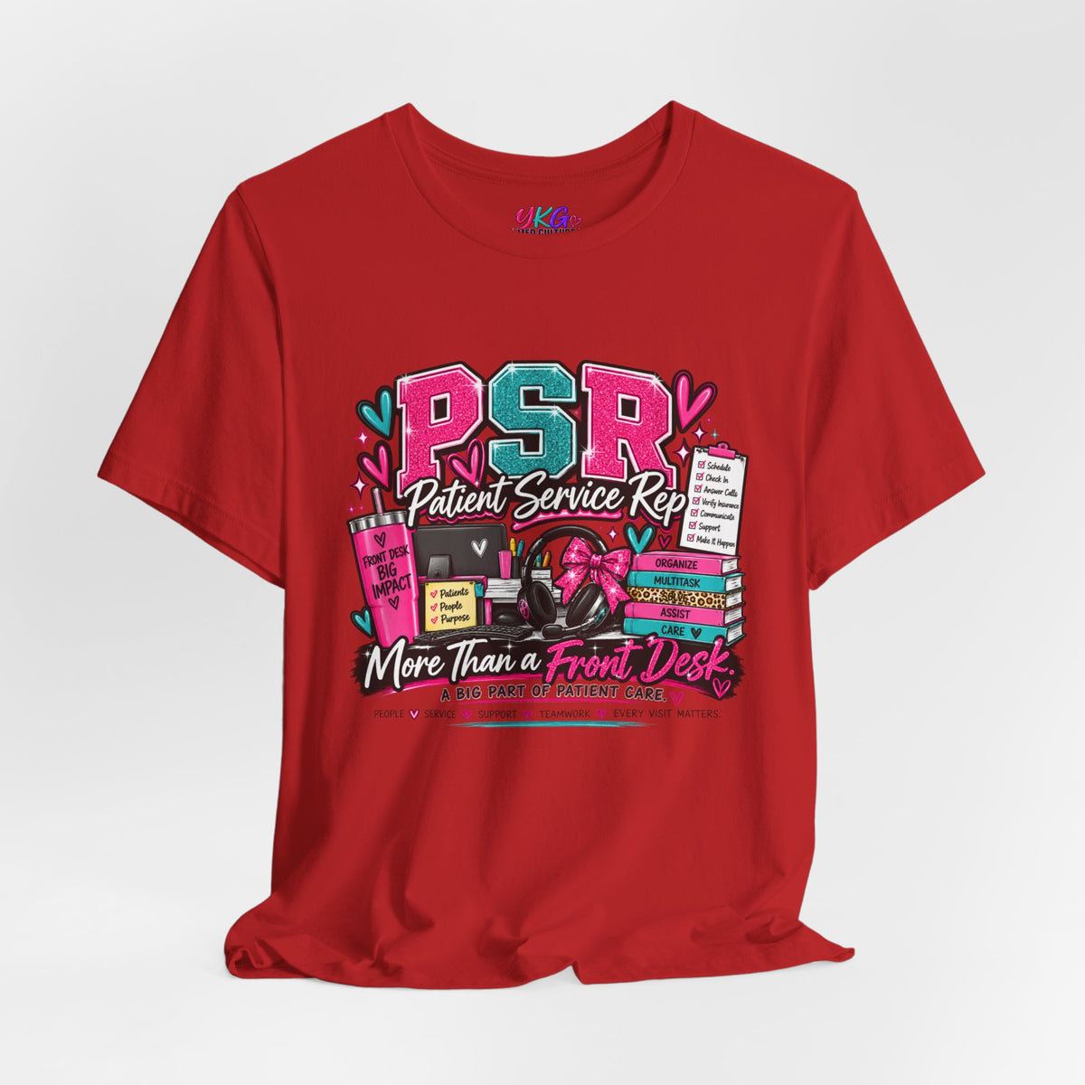 Patient Service Rep T‑Shirt — "More Than a Front Desk" Medical Receptionist Tee
