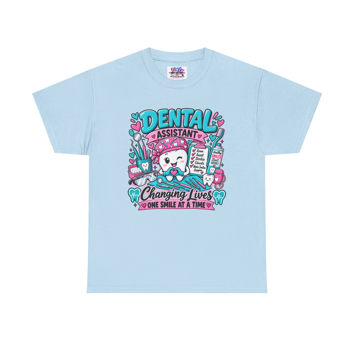 Dental Assistant T-Shirt — "Changing Lives One Smile at a Time"