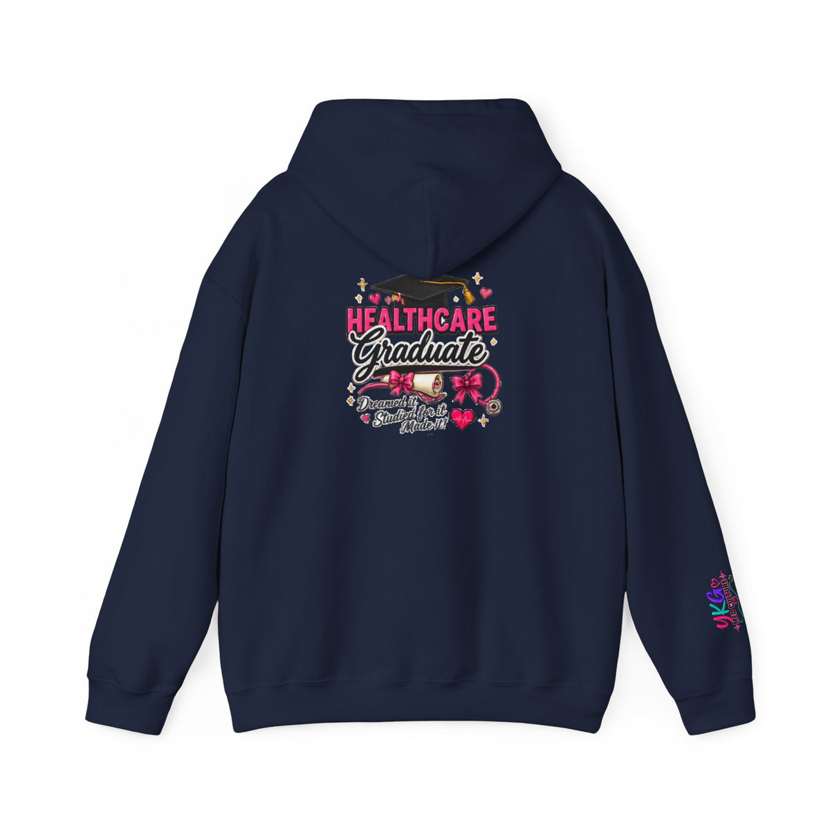 Healthcare Graduate Hoodie | Proud Healthcare Graduate Gift