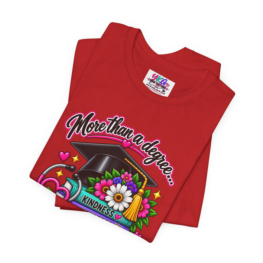 Nurse Graduation Tee — "More Than a Degree... It’s a Calling"