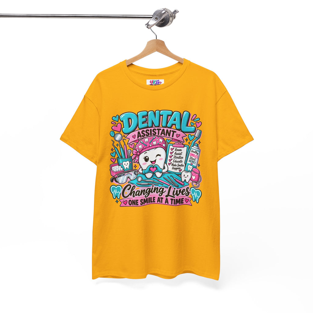 Dental Assistant T-Shirt — "Changing Lives One Smile at a Time"
