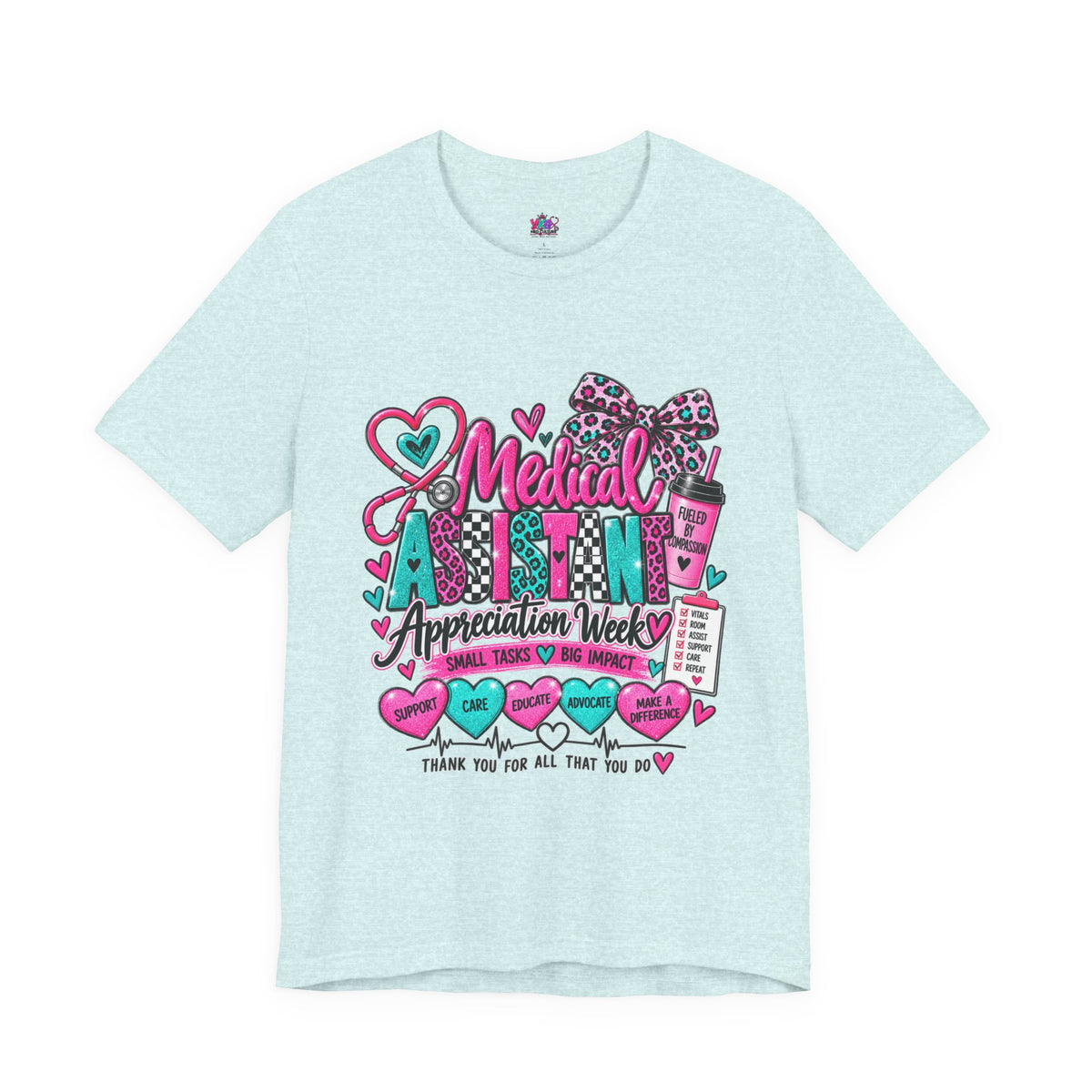 Medical Assistant Appreciation Week T‑Shirt – Cute Pink & Teal Appreciation Tee