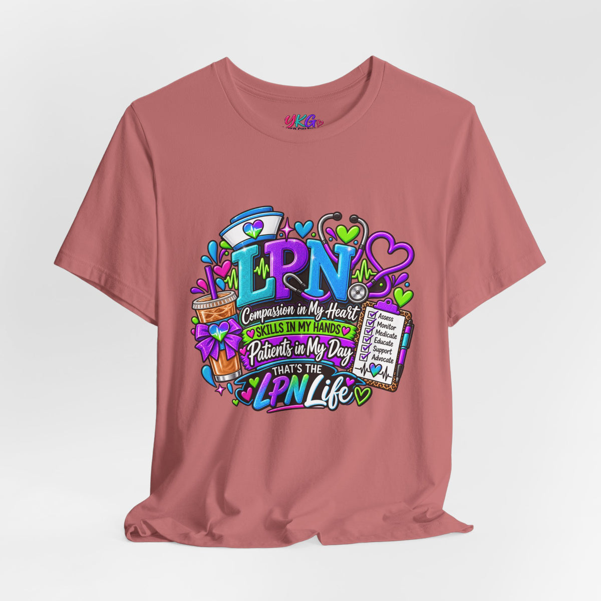 LPN Life Graphic Tee — Compassionate Nurse Design (Licensed Practical Nurse T‑Shirt)