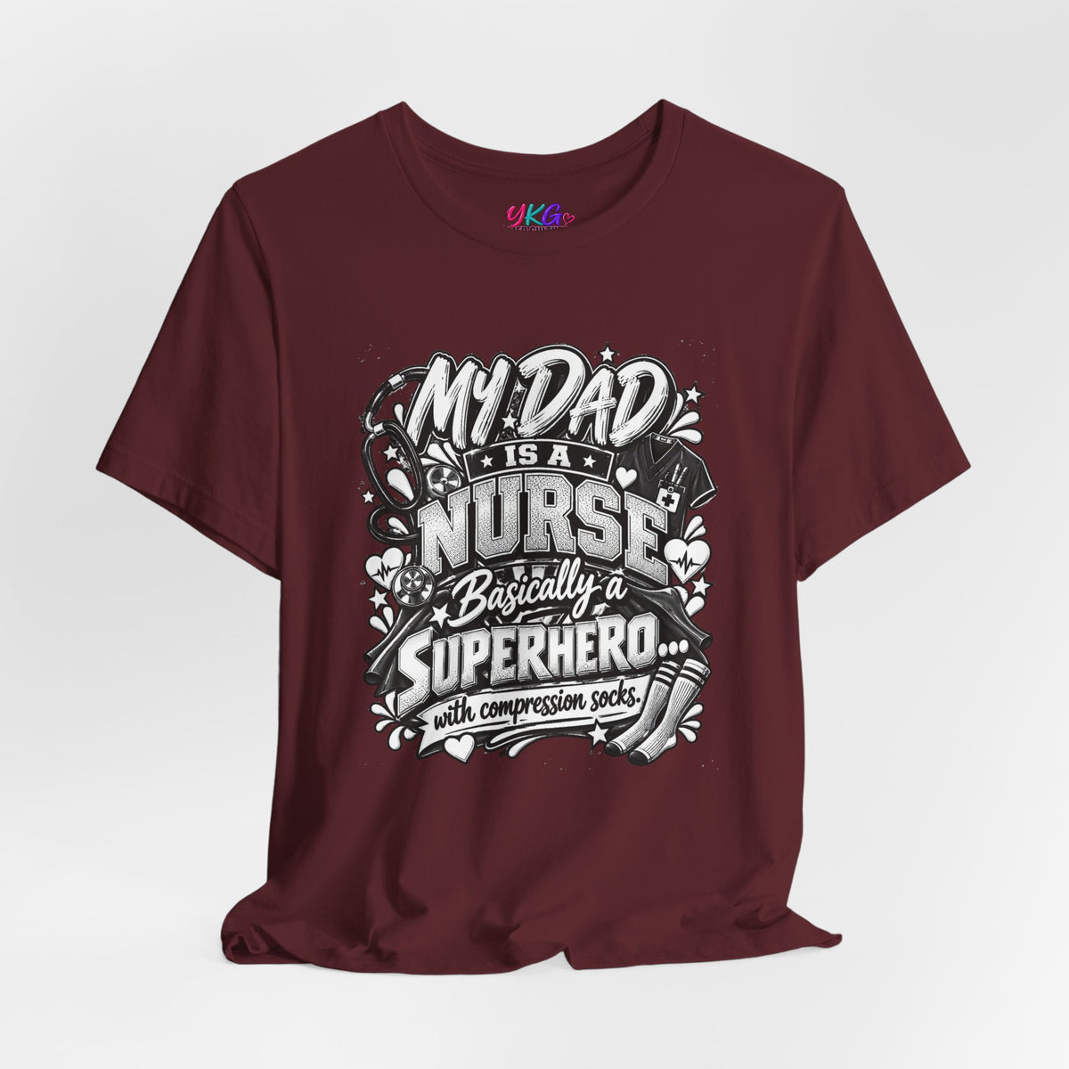 Nurse Dad T-Shirt — "My Dad is a Nurse, Basically a Superhero" Tee