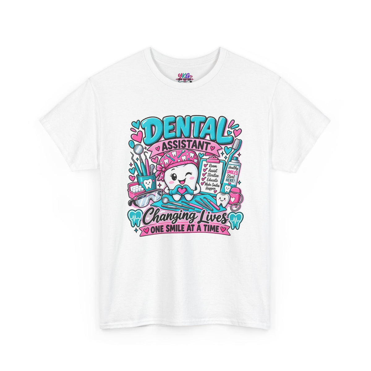 Dental Assistant T-Shirt — "Changing Lives One Smile at a Time"