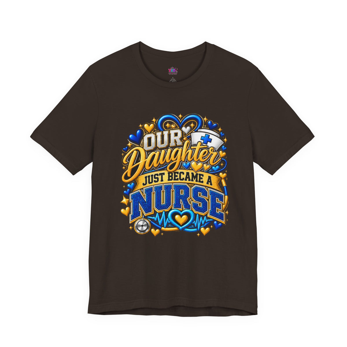 Daughter Just Became a Nurse T-Shirt — Proud Nursing Graduate Gift Tee