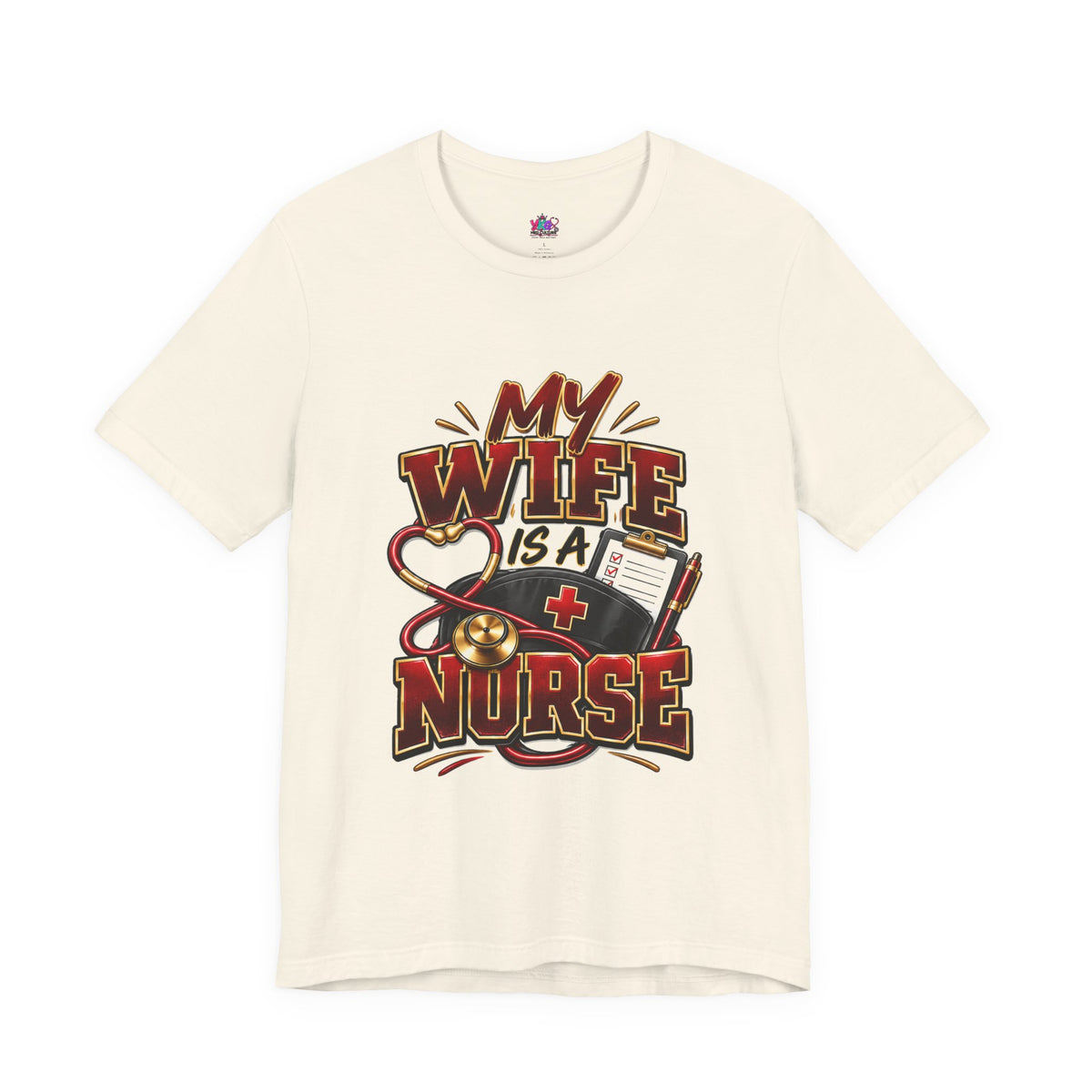 My Wife Is A Nurse T-Shirt – 'I Haven't Googled A Symptom In Years' Graphic Tee