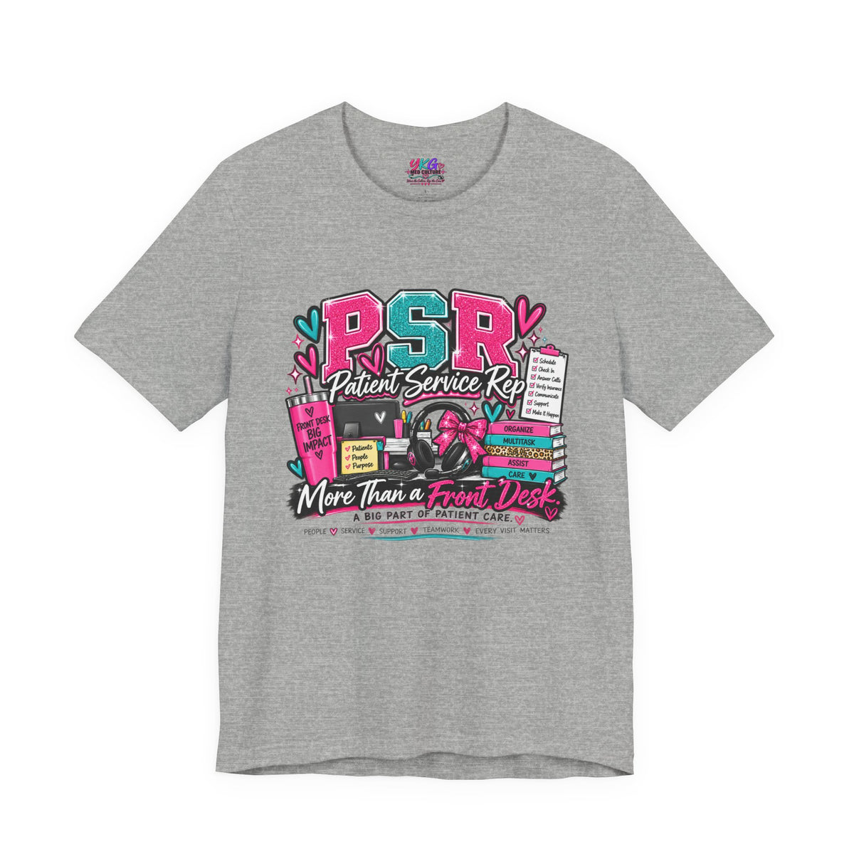 Patient Service Rep T‑Shirt — "More Than a Front Desk" Medical Receptionist Tee