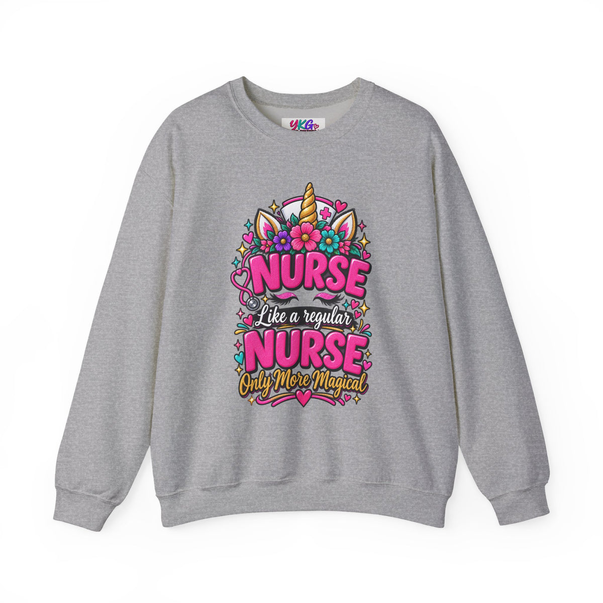 Crewneck Sweatshirt — "Nurse Like a Regular Nurse, Only More Magical" Cute Unicorn Nursing Pullover