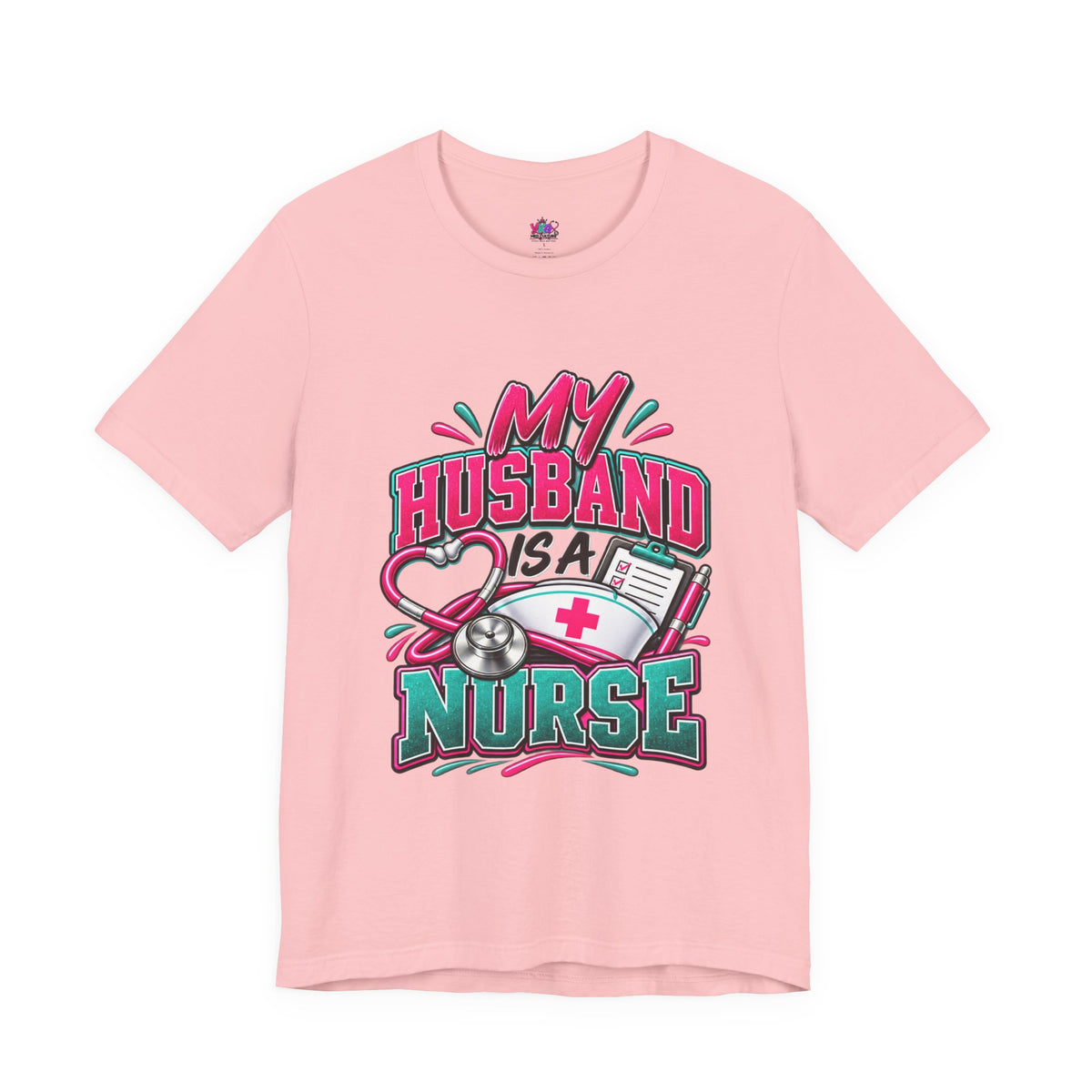 My Husband Is A Nurse Tee — Free Medical Advice Graphic T-Shirt