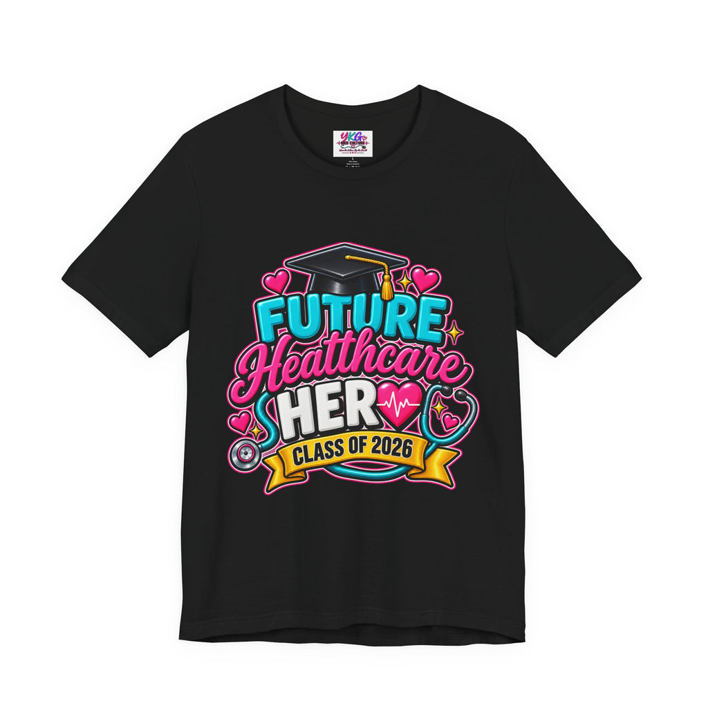 Future Healthcare Hero Class of 2026 T-Shirt