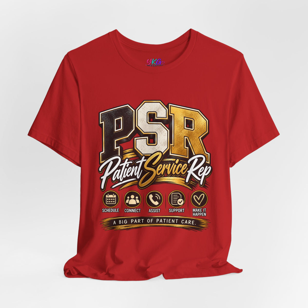 PSR Patient Service Rep T-Shirt — Medical Office Staff Pride Tee