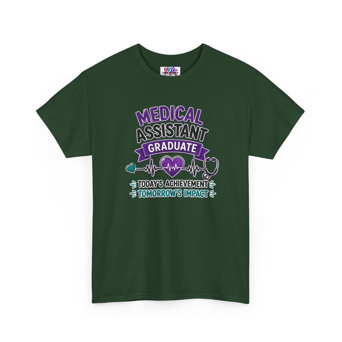 Medical Assistant Graduate T-Shirt — "Today's Achievement, Tomorrow's Impact"