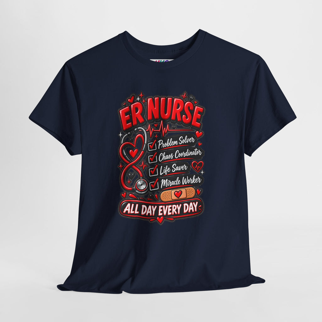 ER Nurse T-Shirt — "All Day Every Day" Proud Emergency RN Graphic Tee