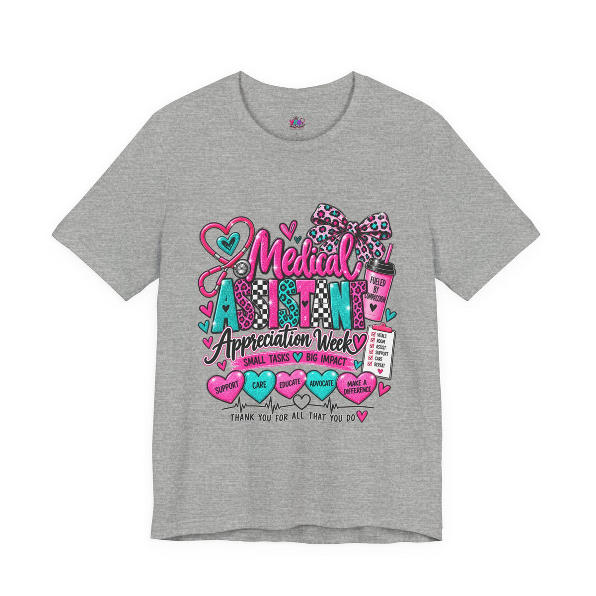 Medical Assistant Appreciation Week T‑Shirt – Cute Pink & Teal Appreciation Tee