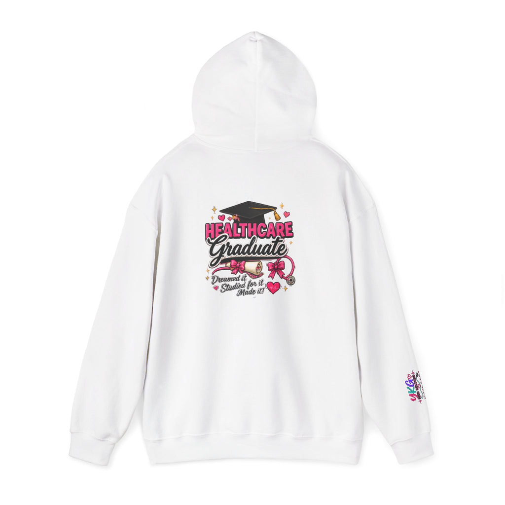 Healthcare Graduate Hoodie | Proud Healthcare Graduate Gift