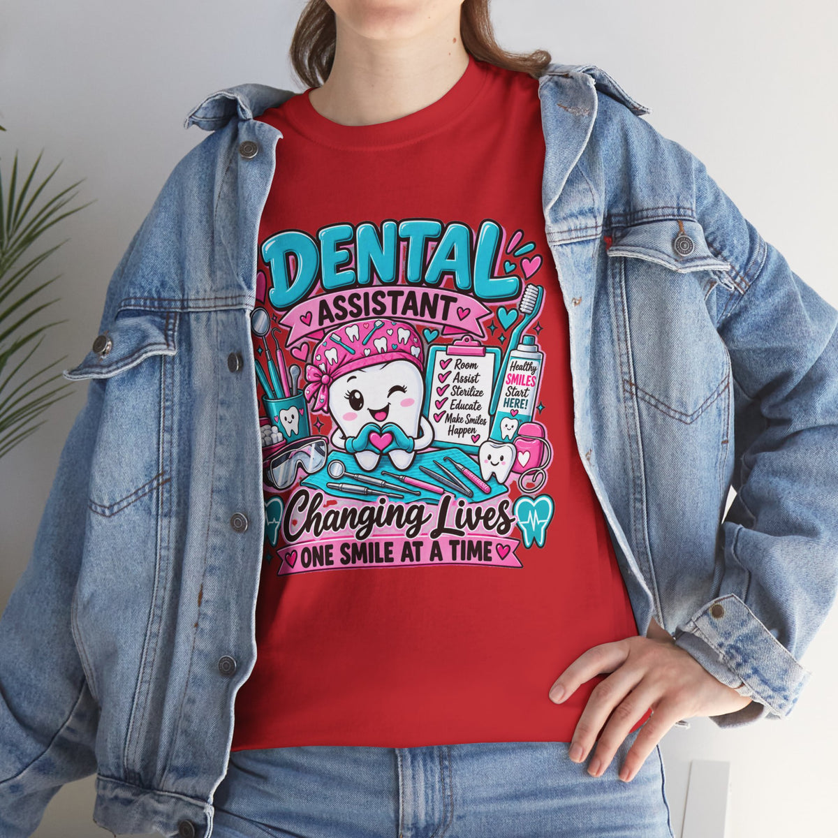 Dental Assistant T-Shirt — "Changing Lives One Smile at a Time"