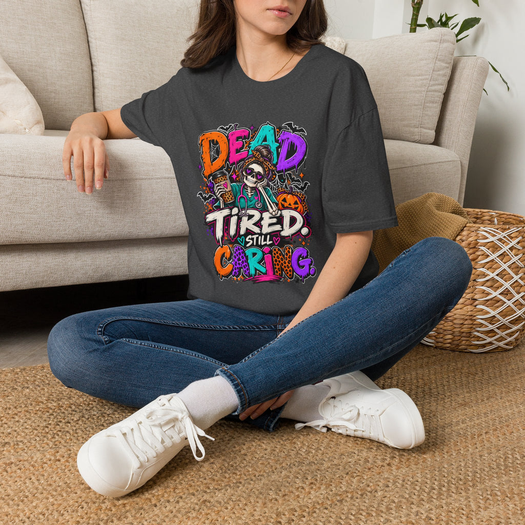 Dead Tired Still Caring Graphic T-Shirt — Funny Gothic Skull Tee